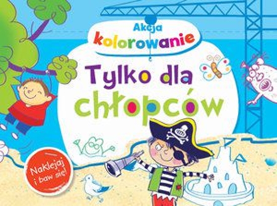 Picture of Akcja kolorowanie! Tylko dla chłopców (138208)