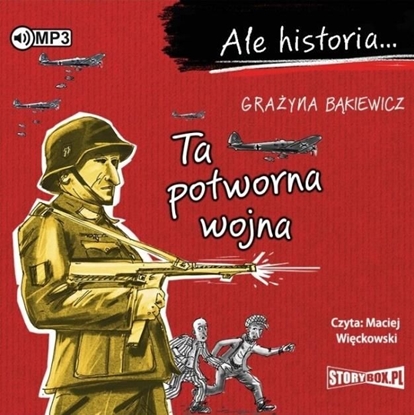 Attēls no Ale historia... Ta potworna wojna audiobook