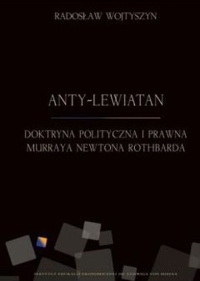 Picture of Anty-Lewiatan. Doktryna polityczna i prawna (229120)