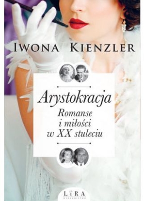 Attēls no Arystokracja Romanse i miłości w XX stuleciu