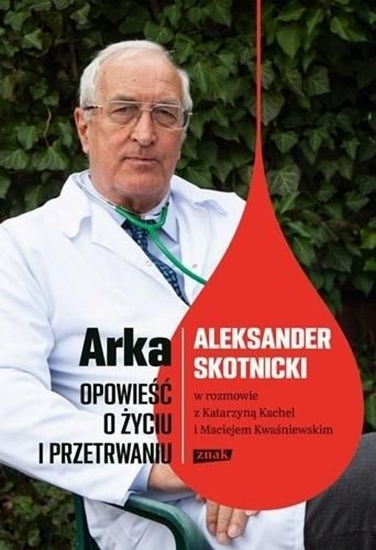 Picture of Arka. Opowieść o życiu i przetrwaniu. (ZNAK2884)