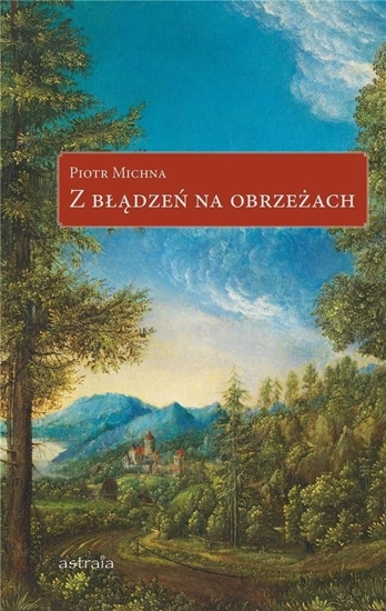 Picture of Astraia Z błądzeń na obrzeżach