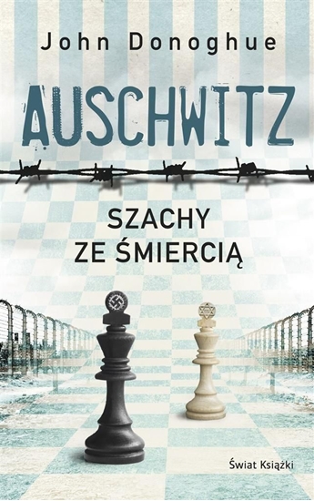 Picture of Auschwitz. Szachy ze śmiercią