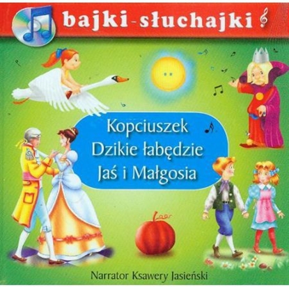 Picture of Bajki słuchajki. Kopciuszek Dzikie łabędzie Jaś i Małgosia (112079)