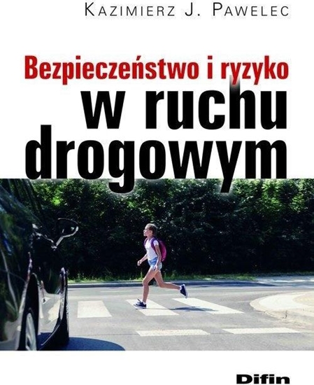 Изображение Bezpieczeństwo i ryzyko w ruchu drogowym