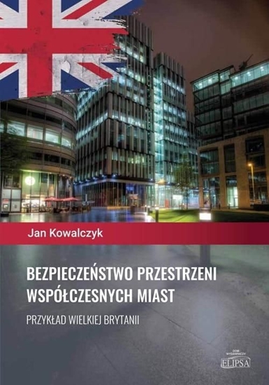 Picture of Bezpieczeństwo przestrzeni współczesnych miast