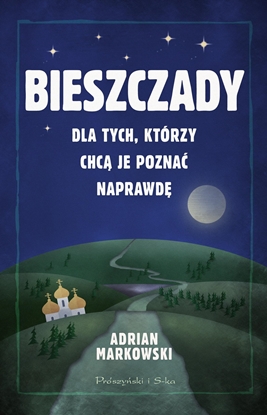 Picture of Bieszczady. Dla tych, którzy chcą je poznać