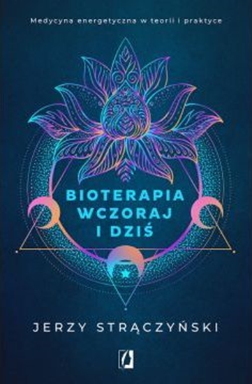 Picture of Bioterapia wczoraj i dziś.