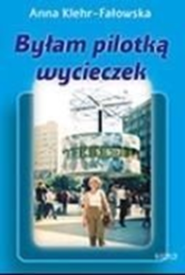 Picture of Byłam pilotką wycieczek