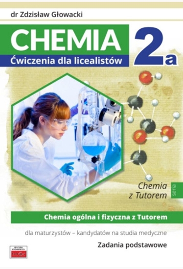 Изображение Chemia 2a. Ćwiczenia dla licealistów. Zakres podstawowy