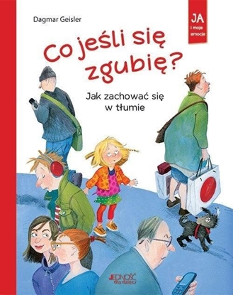 Изображение Co jeśli się zgubię? Jak zachować się w tłumie