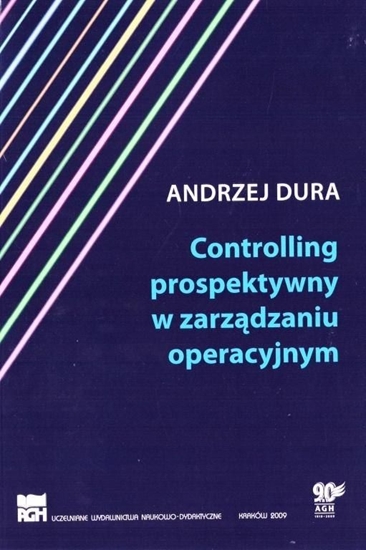 Picture of Controlling prospektywny w zarządzaniu operacyjnym