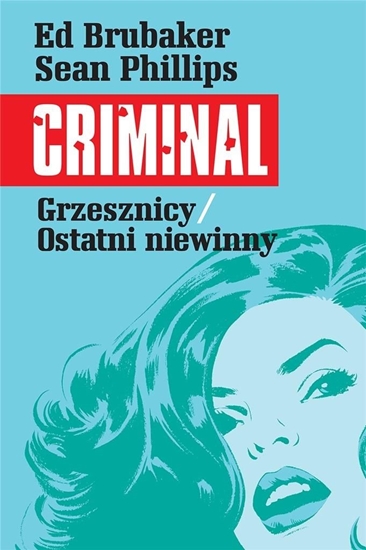 Изображение Criminal T.3 Grzesznicy/Ostatni niewinny