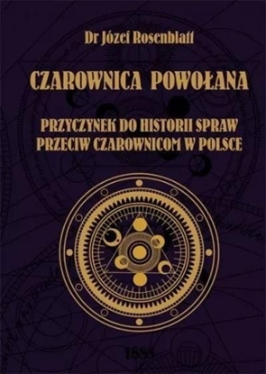 Attēls no Czarownica powołana. Przyczynek do historii,,,