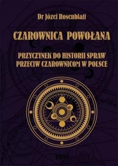 Picture of Czarownica powołana. Przyczynek do historii,,,