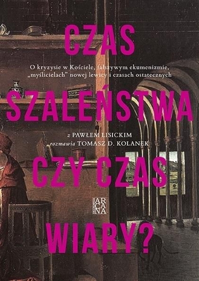 Picture of Czas szaleństwa czy czas wiary? (356989)