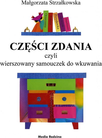 Picture of Części zdania, czyli wierszowany samouczek do wkuwania (167703)