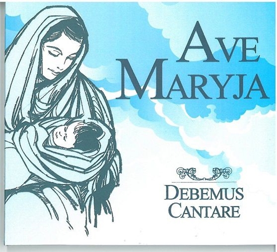 Picture of Debemus Cantare - Ave Maryja CD