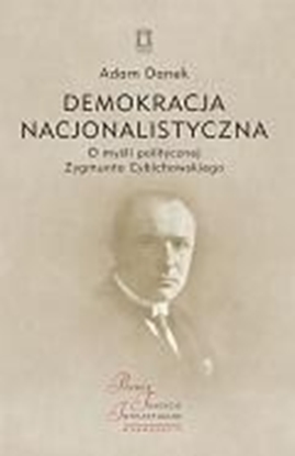 Attēls no Demokracja nacjonalistyczna. O myśli politycznej..