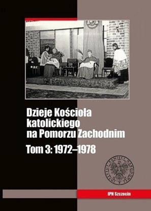 Attēls no Dzieje Kościoła katolickiego na Pomorzu Zachodnim Tom 3