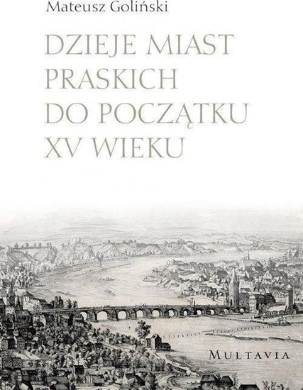 Picture of Dzieje miast praskich do początku XV wieku