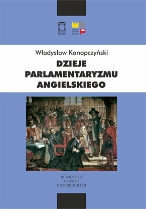 Attēls no Dzieje parlamentaryzmu angielskiego