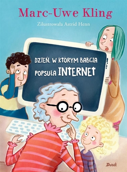 Изображение Dzień, w którym babcia popsuła internet