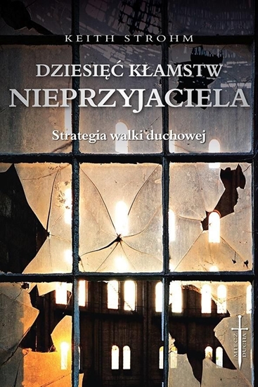 Picture of Dziesięć kłamstw nieprzyjaciela