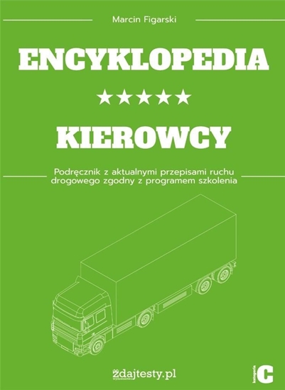 Изображение Encyklopedia kierowcy kat. C Podręcznik