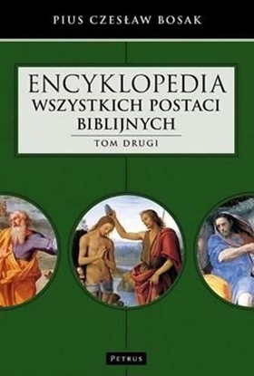 Изображение Encyklopedia wszystkich postaci biblijnych T.2