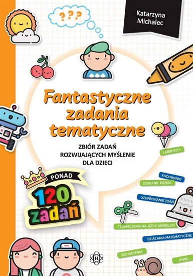 Picture of Fantastyczne zadania tematyczne. Zbiór zadań