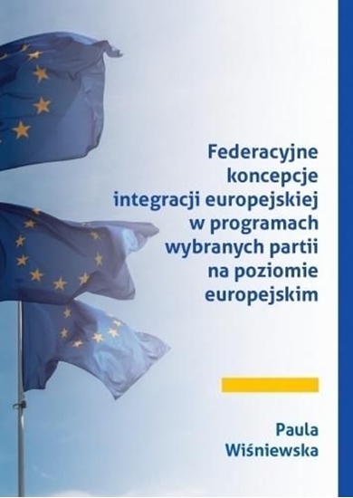 Picture of Federacyjne koncepcje integracji europejskiej...