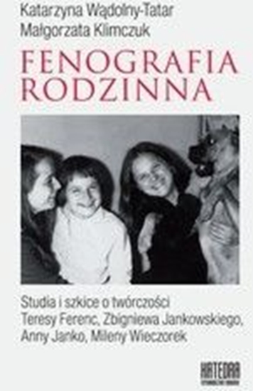 Picture of Fonografia rodzinna. Studia i szkice o...