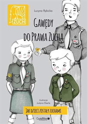 Picture of Gawędy do prawa zucha. Jak dzieci zostały zuchami