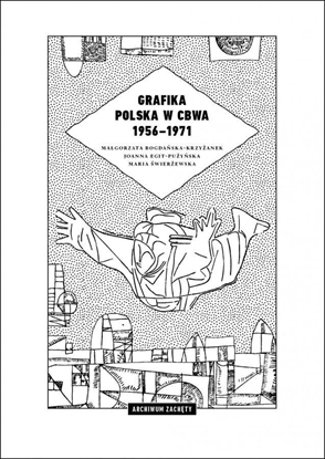 Picture of Grafika polska w CBWA 1956-1971