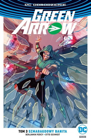 Изображение Green Arrow Szmaragdowy banita. Tom 3