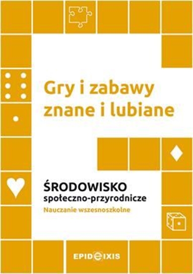 Picture of Gry i zabawy znane i lubiane. Środowisko