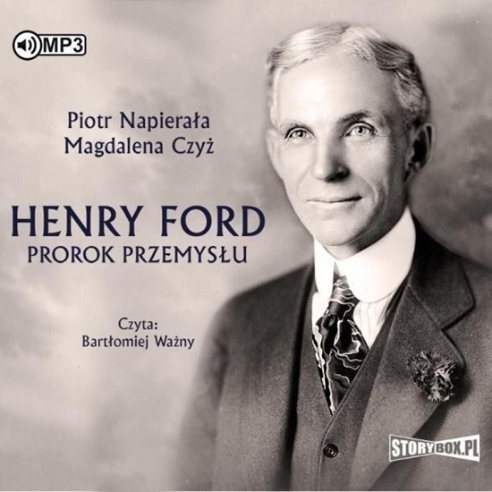 Picture of Henry Ford. Prorok przemysłu audiobook