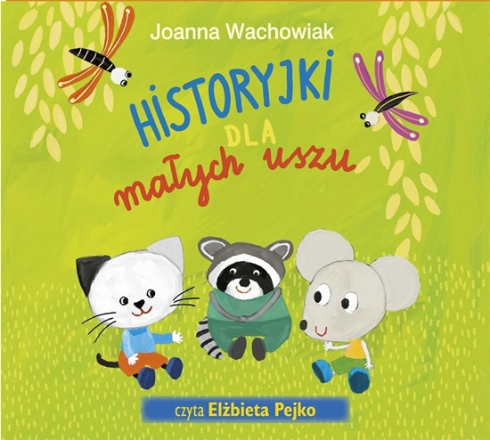 Picture of Historyjki dla małych uszu audiobook