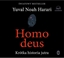 Изображение Homo deus. Krótka historia jutra. Audiobook