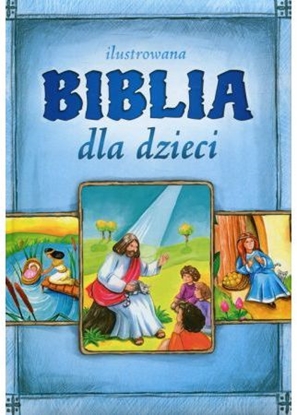 Изображение Ilustrowana Biblia dla dzieci