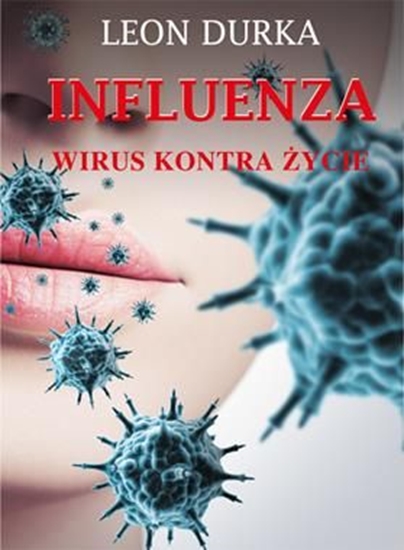 Picture of Influenza wirus kontra życie