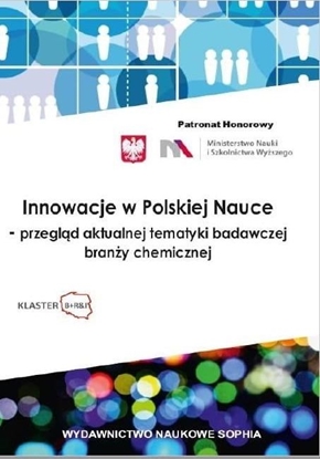 Изображение Innowacje w Polskiej Nauce - przegląd aktualnej...