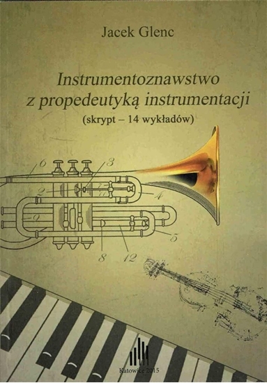 Изображение Instrumentoznawstwo z propedeutyką instrumentacji