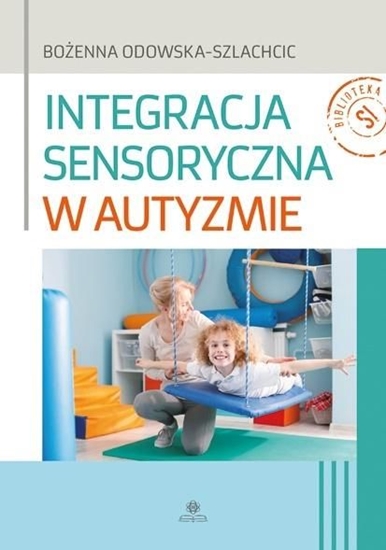 Изображение Integracja sensoryczna w autyzmie