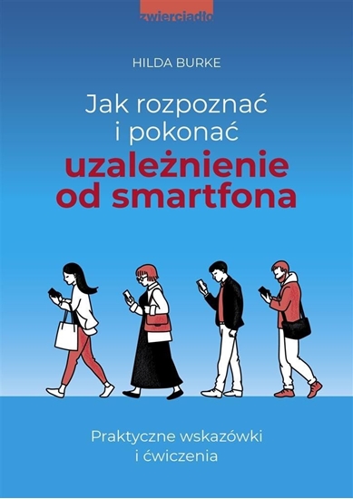 Picture of Jak rozpoznać i pokonać uzależnienie od smartfona