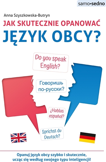 Изображение JAK SKUTECZNIE OPANOWAĆ JĘZYK OBCY? WYD. 1