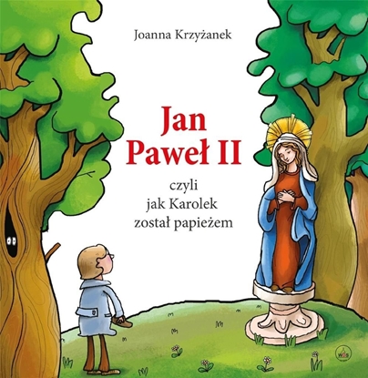 Picture of Jan Paweł II, czyli jak Karolek został... w.2020