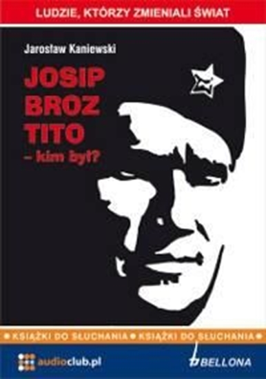 Picture of Josip Broz Tito - kim był? Audiobook