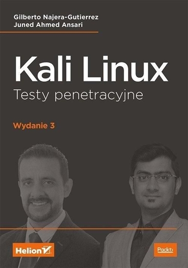 Изображение KALI LINUX TESTY PENETRACYJNE WYD. 3